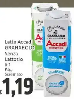 Paghi Poco Latte Accadi Granarolo Senza Lattosio offerta