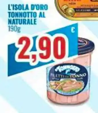 L'isola d'oro tonnotto al naturale