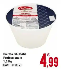 Centro Cash Ricotta GALBANI Professionale offerta
