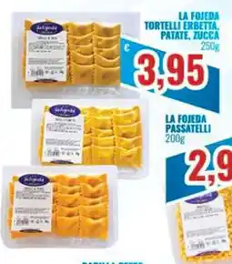 Paladini Otello Supermercato La Fojeda Tortelli Erbetta, Patate, Zucca offerta