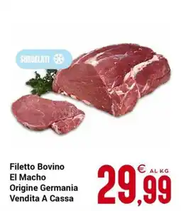 Centro Cash Filetto Bovino El Macho offerta
