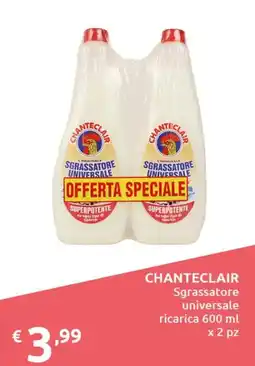 Smoll Chanteclair sgrassatore universale offerta