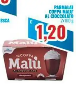 Paladini Otello Supermercato Parmalat Coppa Malu al cioccolato offerta