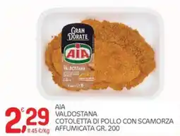 Carni e Affini Supermercati AIA Valdostana Cotoletta di pollo con scamorza affumicata offerta