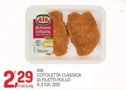 Carni e Affini Supermercati AIA Cotoletta classica di filetti pollo offerta