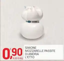 Carni e Affini Supermercati Simone mozzarelle passite di andria offerta
