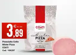 Centro Cash Prosciutto Cotto Mister Pizza COATI offerta