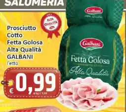 Paghi Poco Prosciutto Cotto Fetta Golosa Alta Qualità Galbani offerta
