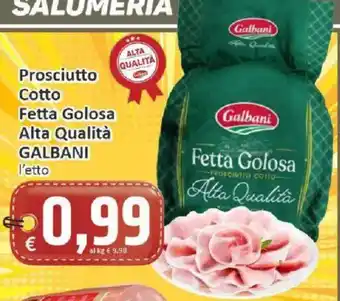 Prosciutto Cotto Fetta Golosa Alta Qualità Galbani