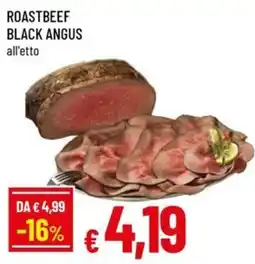 Galassia superstore Roastbeef Black Angus all'etto offerta