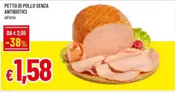 Galassia superstore Petto di pollo senza antibiotici offerta
