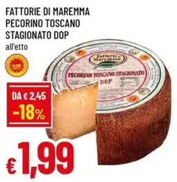 Galassia superstore Pecorino Toscano Stagionato DOP Fattorie di Maremma offerta