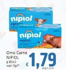 Paghi Poco Omo Carne NIPIOl offerta
