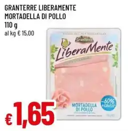 Galassia superstore GranTerre LiberaMente Mortadella di pollo offerta