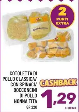 Il Centesimo Cotoletta di pollo nonna tita offerta