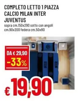 Galassia superstore Completo letto 1 piazza calcio milan inter juventus offerta
