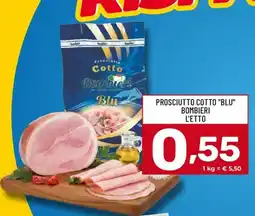 Il Centesimo Prosciutto cotto Blu Bombieri offerta