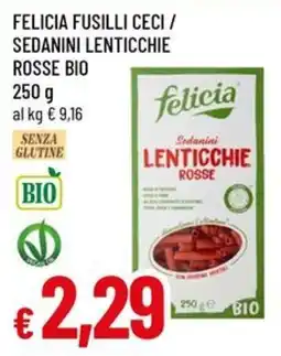 Galassia superstore Felicia fusilli ceci / sedanini lenticchie rosse bio offerta