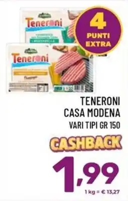 Il Centesimo Teneroni Casa Modena offerta
