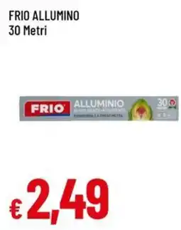 Galassia superstore Frio alluminio offerta