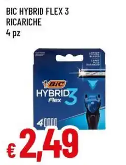 Galassia superstore Bic Hybrid Flex 3 ricariche offerta