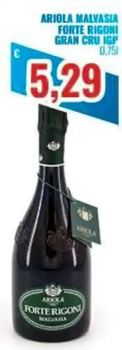 Ariola Malvasia Forte Rigoni