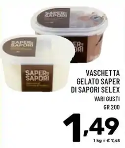 Il Centesimo Vaschetta gelato Saper di Sapori Selex offerta