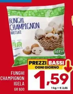 Il Centesimo Funghi champignon igela offerta