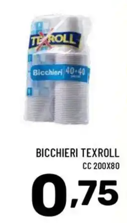Il Centesimo Bicchieri Texroll offerta