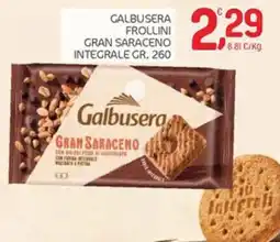 Carni e Affini Supermercati Galbusera Frollini Gran Saraceno Integrale offerta