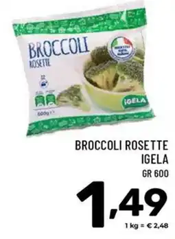 Il Centesimo Broccoli rosette igela offerta