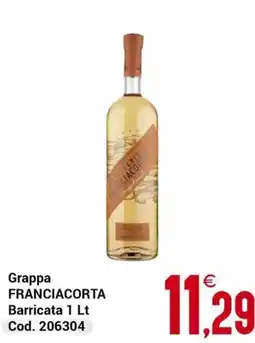 Centro Cash Grappa Franciacorta Barricata offerta