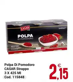 Centro Cash Polpa di pomodoro CASAR Strappo offerta