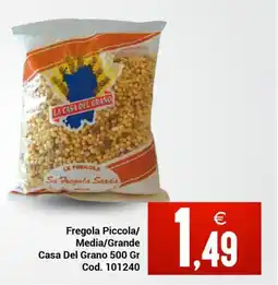 Centro Cash Fregola Casa Del Grano offerta