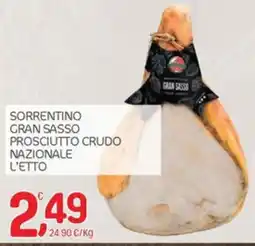Carni e Affini Supermercati Prosciutto crudo nazionale Sorrentino Gran Sasso offerta