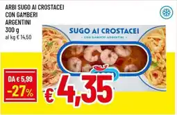 Galassia superstore Arbi sugo ai crostacei con gamberi argentini offerta