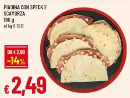 Galassia superstore Piadina con speck e scamorza offerta
