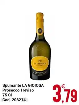 Centro Cash Spumante LA GIOIOSA Prosecco Treviso offerta