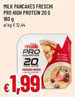 Galassia superstore milk PRO high protein pancakes freschi offerta