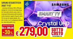 Galassia superstore Samsung Smart TV 55" offerta