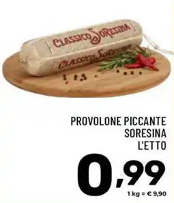 Il Centesimo Provolone piccante SoreSina offerta