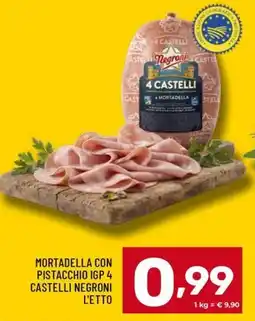 Il Centesimo Mortadella con pistacchio IGP 4 Castelli Negroni offerta