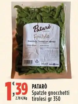 Rossotono Carrefour Patarò Spätzle gnocchetti tirol esi offerta