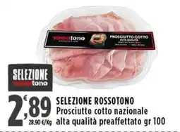 Rossotono Carrefour Prosciutto cotto nazionale offerta