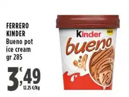 Rossotono Carrefour Ferrero Kinder Bueno pot ice cream offerta