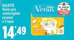 Rossotono Carrefour Gillette Venus pro comfortglide coconut offerta