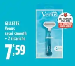 Rossotono Carrefour Gillette Venus rasoi smooth offerta