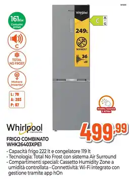 Expert Di Lella Whirlpool frigo combinato WHK26403XPE1 offerta