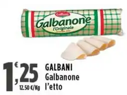 Rossotono Carrefour Galbani Galbanone l'Origine offerta