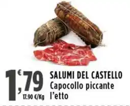 Rossotono Carrefour Salumi del Castello Capocollo piccante offerta